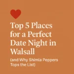 date-nights-walsall-shimla-peppers